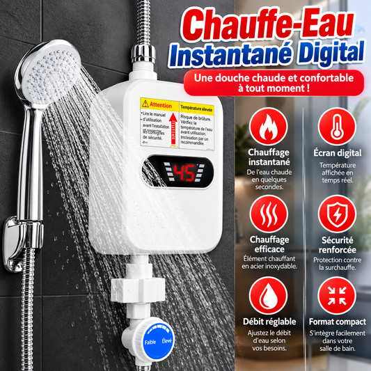 Chauffe-Eau Instantané Digital™
